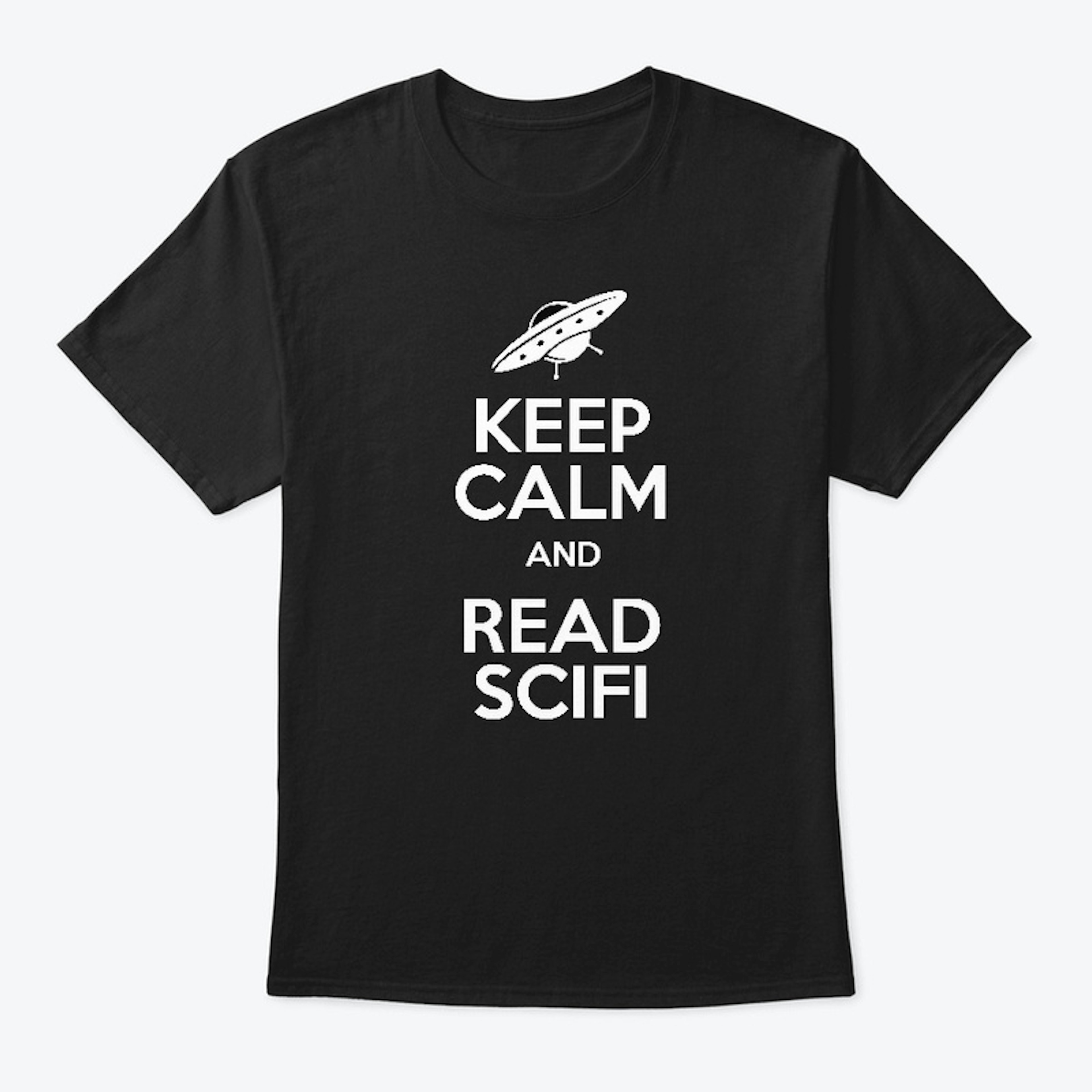 Keep Calm Scifi